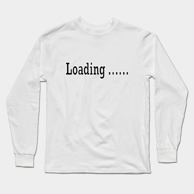 Loading Long Sleeve T-Shirt by Bob Gemihood